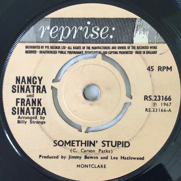 7inch Record NANCY SINATRA & FRANK SINATRA - Somethin Stupid RS23166 Reprise Records 1967 UK Pop Used
7inch Record NANCY SINATRA & FRANK SINATRA - Somethin Stupid RS23166 Reprise Records 1967 UK Pop Used