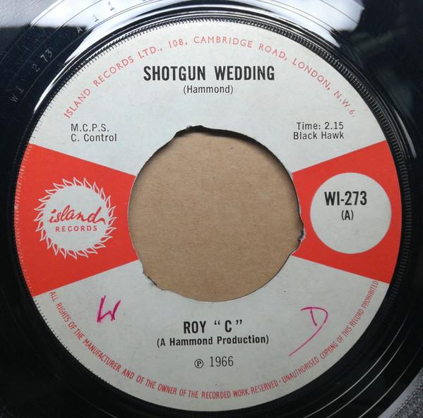 7inch Record ROY C. HAMMOND - Shotgun Wedding / I Am Gonna Make I WI273 Island Records 1966 UK Reggae, Ska & Dub Used
7inch Record ROY C. HAMMOND - Shotgun Wedding / I Am Gonna Make I WI273 Island Records 1966 UK Reggae, Ska & Dub Used