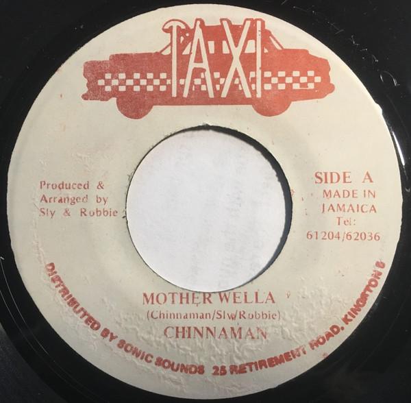 7inch Record CHINNA MAN Mother Wella NONE Taxi 1988 Jamaica Reggae Ska Dub Used
7inch Record CHINNA MAN Mother Wella NONE Taxi 1988 Jamaica Reggae Ska Dub Used