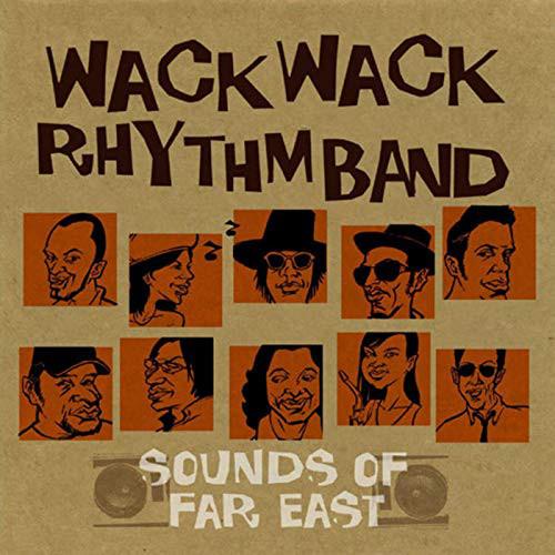 CD WACK WACK RHYTHM BAND Sounds Of Far East FRCD146 File Records 2005 Japan Rock Used
CD WACK WACK RHYTHM BAND Sounds Of Far East FRCD146 File Records 2005 Japan Rock Used