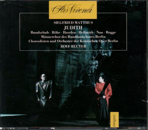 CD SIEGFRIED MATTHUS – EVA-MARIA BUNDS - Judith (Opera En 2 Actes) 2200239 Ars Vivendi Germany Classical Used
CD SIEGFRIED MATTHUS – EVA-MARIA BUNDS - Judith (Opera En 2 Actes) 2200239 Ars Vivendi Germany Classical Used