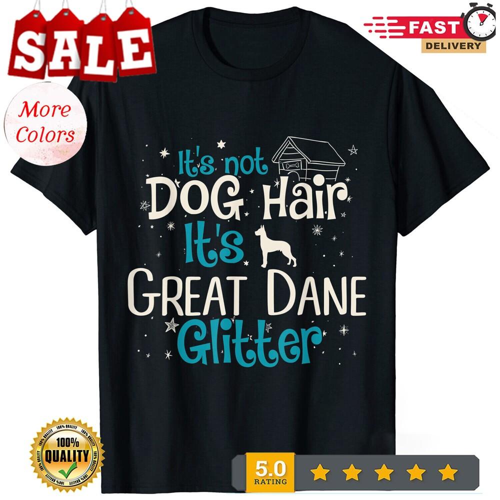 2025/It s Not Dog Hair It s Great Dane Glitter T-Shirt Gift Men Women Unisex T-S Unisex T-Shirt M
2025/It s Not Dog Hair It s Great Dane Glitter T-Shirt Gift Men Women Unisex T-S Unisex T-Shirt M