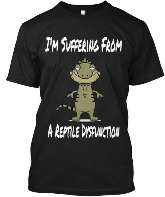 A Reptile Dysfunction T shirt Made in the USA Size S to 5XL XL
A Reptile Dysfunction T shirt Made in the USA Size S to 5XL XL