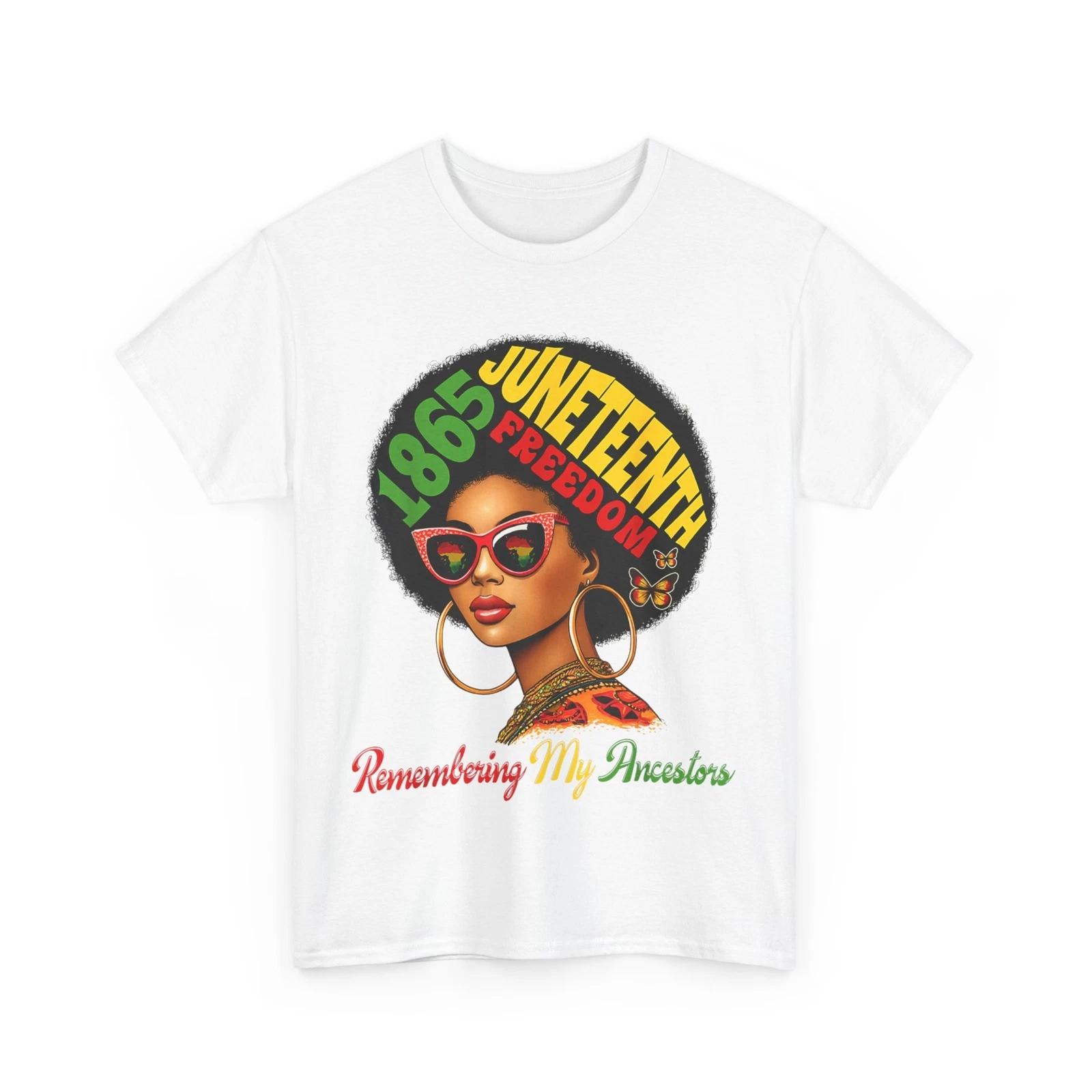 Juneteenth 1865 Shirt, Remembering My Ancestors Freedom T-Shirt 4XL
Juneteenth 1865 Shirt, Remembering My Ancestors Freedom T-Shirt 4XL