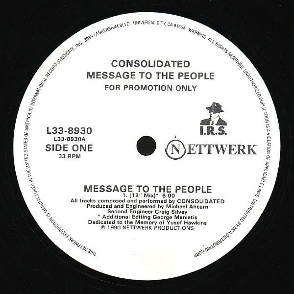 LP Record CONSOLIDATED Message To The People L338930PROMO I.R.S. Records 1990 US Dance Electronica Used
LP Record CONSOLIDATED Message To The People L338930PROMO I.R.S. Records 1990 US Dance Electronica Used
