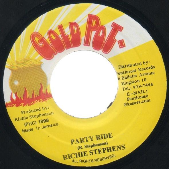 7inch Record RICHIE STEPHENS - Party Ride NONE Gold Pot 1998 Jamaica Reggae, Ska & Dub Used
7inch Record RICHIE STEPHENS - Party Ride NONE Gold Pot 1998 Jamaica Reggae, Ska & Dub Used