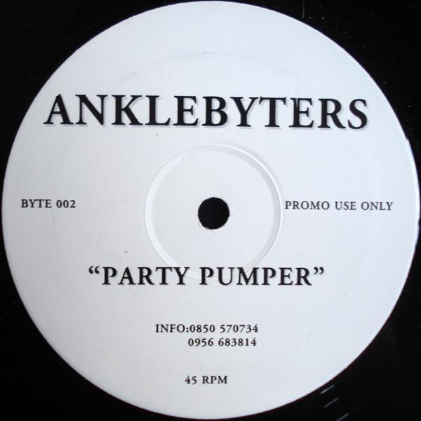 12inch Record ANKLEBYTERS - Party Pumper BYTE002 Not On Label 1999 UK Dance & Electronica Used
12inch Record ANKLEBYTERS - Party Pumper BYTE002 Not On Label 1999 UK Dance & Electronica Used