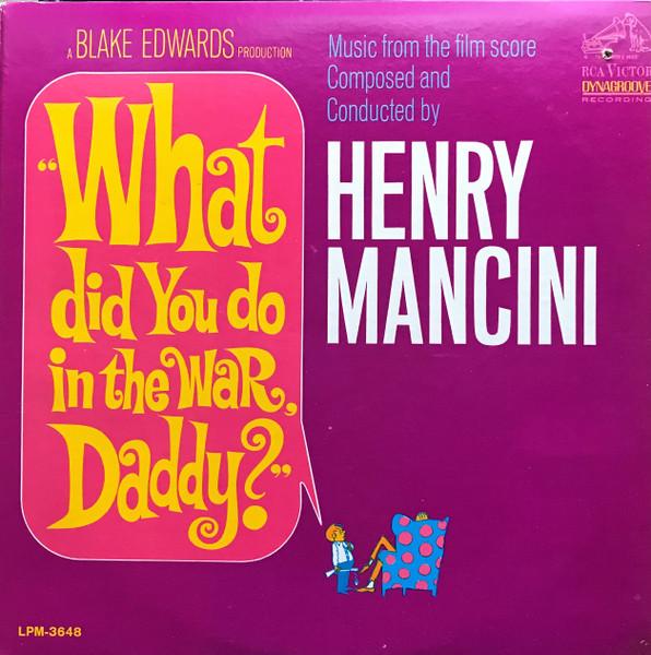 LP Record HENRY MANCINI What Did You Do In The War Daddy LPM3648 RCA VICTOR 1966 US Soundtracks Musicals Used
LP Record HENRY MANCINI What Did You Do In The War Daddy LPM3648 RCA VICTOR 1966 US Soundtracks Musicals Used
