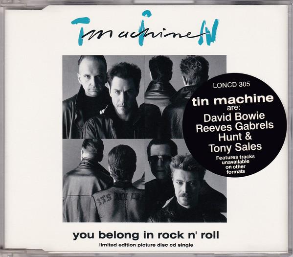 CD TIN MACHINE You Belong In Rock N Roll LONCD305 London 1991 UK Rock Used
CD TIN MACHINE You Belong In Rock N Roll LONCD305 London 1991 UK Rock Used