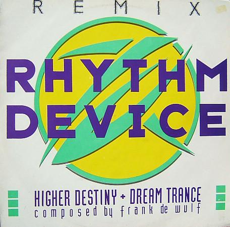 12inch Record RHYTHM DEVICE - Higher Destiny / Dream Trance (Remi MMI9010 Music Man Recor 1990 Belgium Dance & Electronica Used
12inch Record RHYTHM DEVICE - Higher Destiny / Dream Trance (Remi MMI9010 Music Man Recor 1990 Belgium Dance & Electronica Used