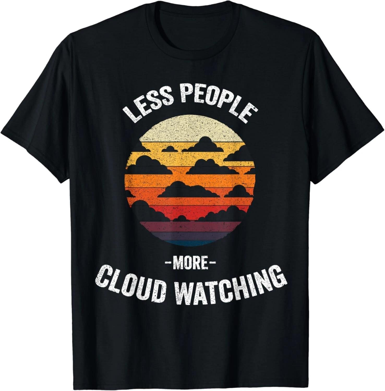 Less People More Cloud Watching | Vintage Clouds Unisex T-Shirt XL
Less People More Cloud Watching | Vintage Clouds Unisex T-Shirt XL