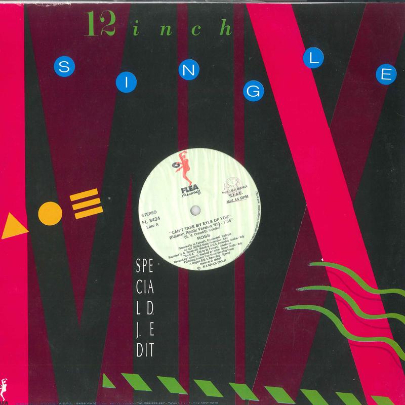 12inch Record ROSS - Can t Take My Eyes Of You FL8434 FLEA 1989 Italy Dance & Electronica Used
12inch Record ROSS - Can t Take My Eyes Of You FL8434 FLEA 1989 Italy Dance & Electronica Used