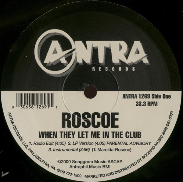 12inch Record ROSCOE - When They Let Me In The Club ANTRA1269 Antra Records, 2000 US Rap & Hip-Hop/R&B Used
12inch Record ROSCOE - When They Let Me In The Club ANTRA1269 Antra Records, 2000 US Rap & Hip-Hop/R&B Used