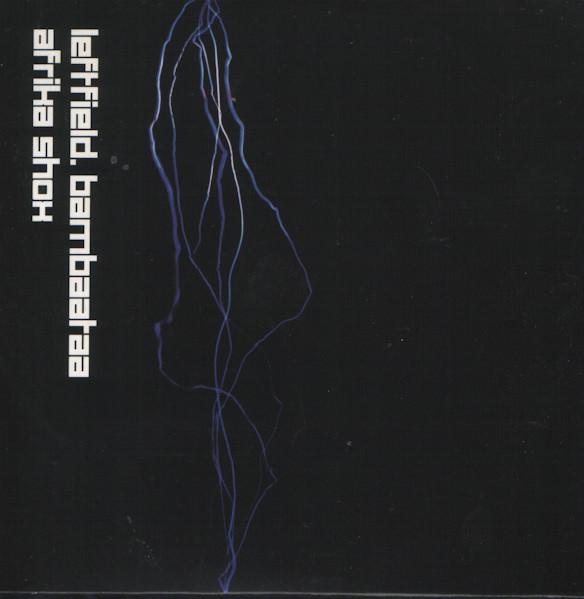 CD LEFTFIELD . AFRIKA BAMBAATAA - Afrika Shox HAND57CDPPROMO Hard Hands 1999 UK Dance & Electronica Used
CD LEFTFIELD . AFRIKA BAMBAATAA - Afrika Shox HAND57CDPPROMO Hard Hands 1999 UK Dance & Electronica Used