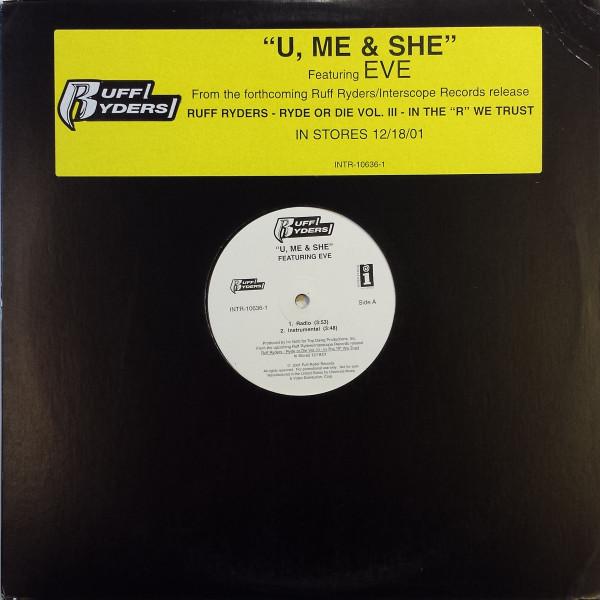 12inch Record RUFF RYDERS - U, Me & She INTR106361,INTR Ruff Ryders, In 2001 US Dance & Electronica Used
12inch Record RUFF RYDERS - U, Me & She INTR106361,INTR Ruff Ryders, In 2001 US Dance & Electronica Used