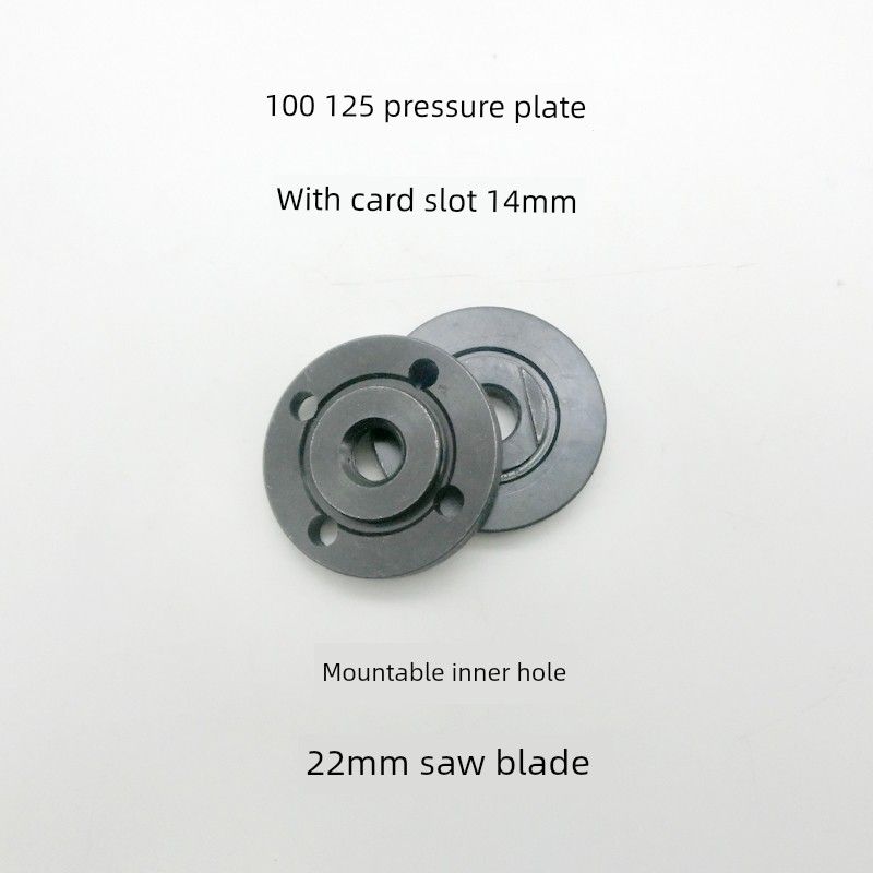 100 Change 125 14mm Pressure Plate with Card Slot Can Install Inner Hole 22mm Saw Blade Angle Grinder Accessories Polishing Machine Plywood 100 changed to 125 with card slot
100 Change 125 14mm Pressure Plate with Card Slot Can Install Inner Hole 22mm Saw Blade Angle Grinder Accessories Polishing Machine Plywood 100 changed to 125 with card slot