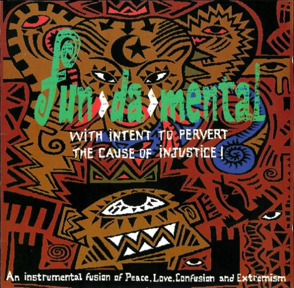 CD FUN-DA-MENTAL - With Intent To Pervert The Cause Of NATCD56 Nation Records 1995 UK Dance & Electronica Used
CD FUN-DA-MENTAL - With Intent To Pervert The Cause Of NATCD56 Nation Records 1995 UK Dance & Electronica Used