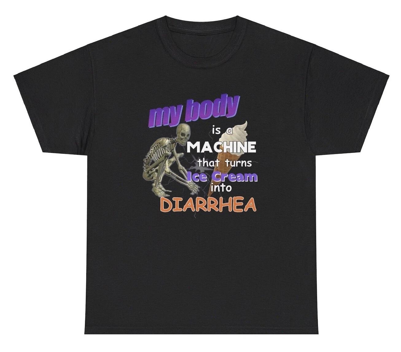 My Body Turns Ice Cream Into Diarrhea T Shirt Funny My Tummy Hurts Gift Tee L
My Body Turns Ice Cream Into Diarrhea T Shirt Funny My Tummy Hurts Gift Tee L