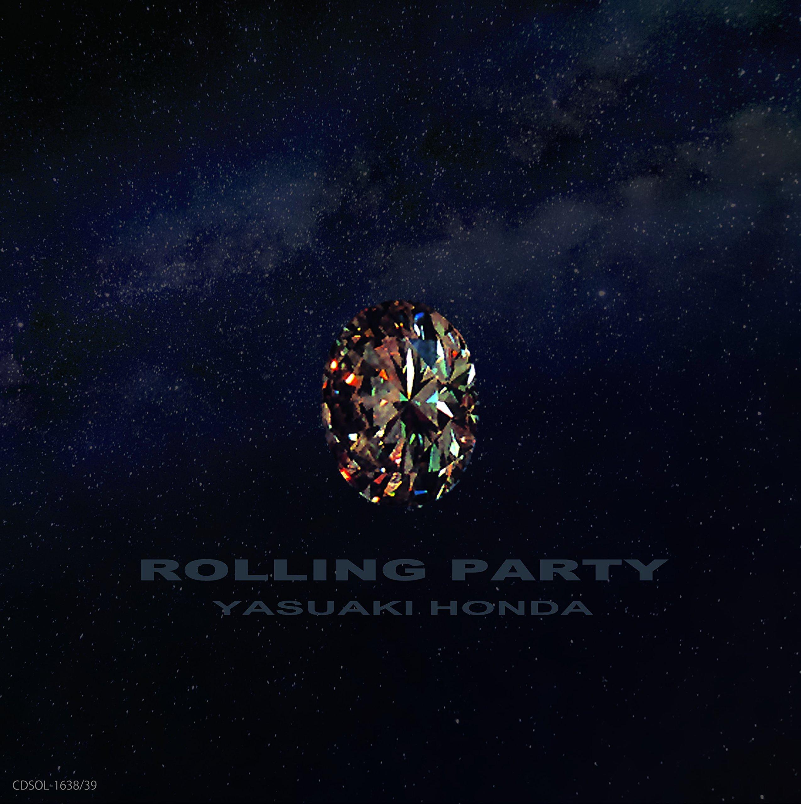 ROLLING PARTY complete edition
ROLLING PARTY complete edition