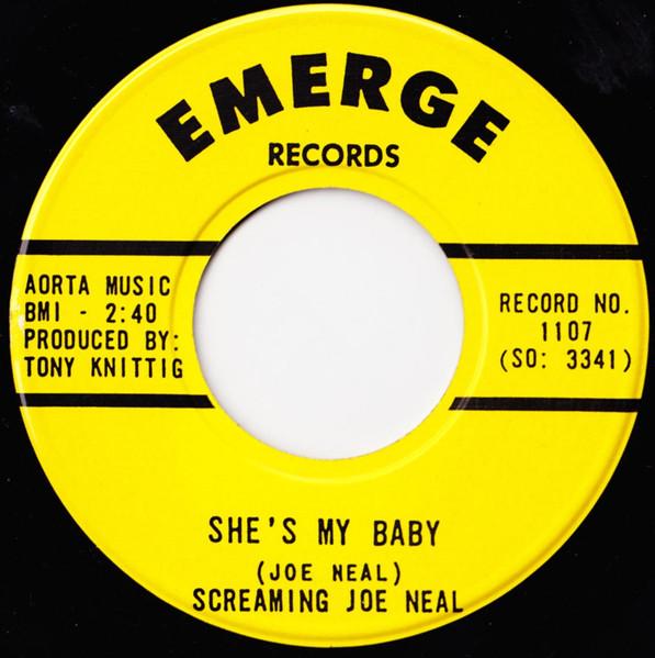 7inch Record SCREAMIN JOE NEAL Shes My Baby Dont Quit Me Baby 1107 Emerge Non Japan Rock Used
7inch Record SCREAMIN JOE NEAL Shes My Baby Dont Quit Me Baby 1107 Emerge Non Japan Rock Used