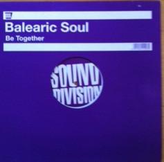 12inch Record BALEARIC SOUL - Be Together SD0034 Sound Division 2001 Italy Dance & Electronica Used
12inch Record BALEARIC SOUL - Be Together SD0034 Sound Division 2001 Italy Dance & Electronica Used