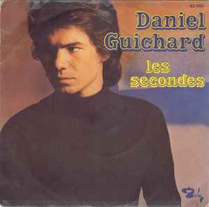 7inch Record DANIEL GUICHARD Les Secondes 62059 Barclay 1974 France Pop Used
7inch Record DANIEL GUICHARD Les Secondes 62059 Barclay 1974 France Pop Used