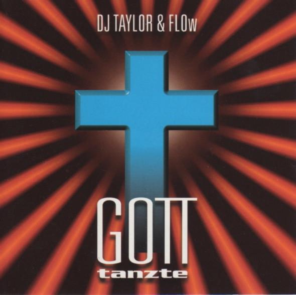CD DJ TAYLOR FLOW Gott Tanzte RAD990232 Radikal 2000 US Dance Electronica Used
CD DJ TAYLOR FLOW Gott Tanzte RAD990232 Radikal 2000 US Dance Electronica Used