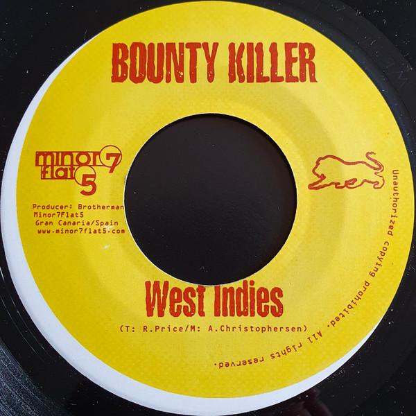 7inch Record BOUNTY KILLER - West Indies NONE Minor 7 Flat 5 2004 Jamaica Reggae, Ska & Dub Used
7inch Record BOUNTY KILLER - West Indies NONE Minor 7 Flat 5 2004 Jamaica Reggae, Ska & Dub Used