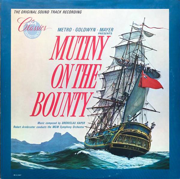 LP Record BRONISLAW KAPER Mutiny On The Bounty The Original MCA25007 MCA 1986 US Soundtracks Musicals
LP Record BRONISLAW KAPER Mutiny On The Bounty The Original MCA25007 MCA 1986 US Soundtracks Musicals