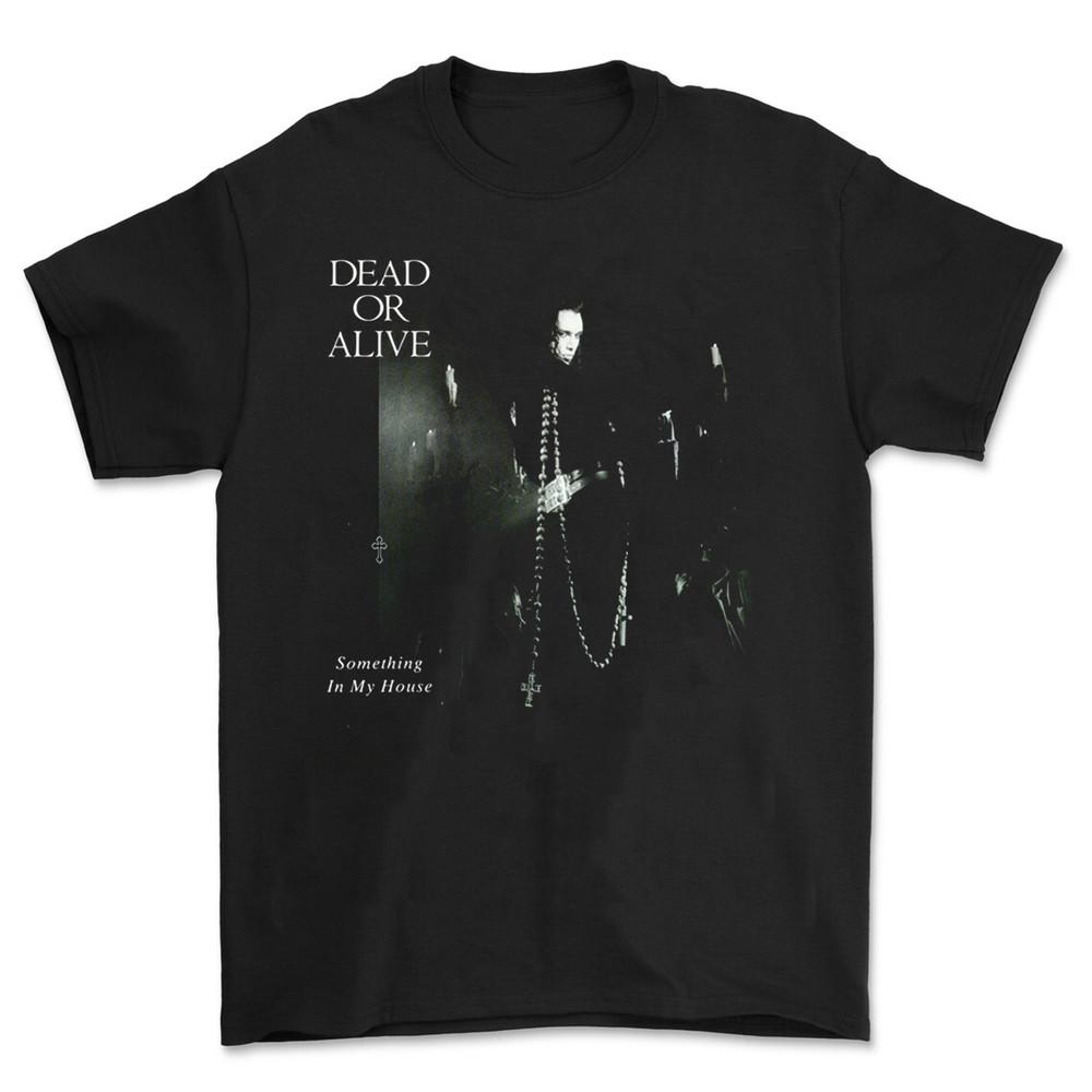 Something In My House Dead Or Alive Unisex T-Shirt 100% Cotton UB478 4XL
Something In My House Dead Or Alive Unisex T-Shirt 100% Cotton UB478 4XL