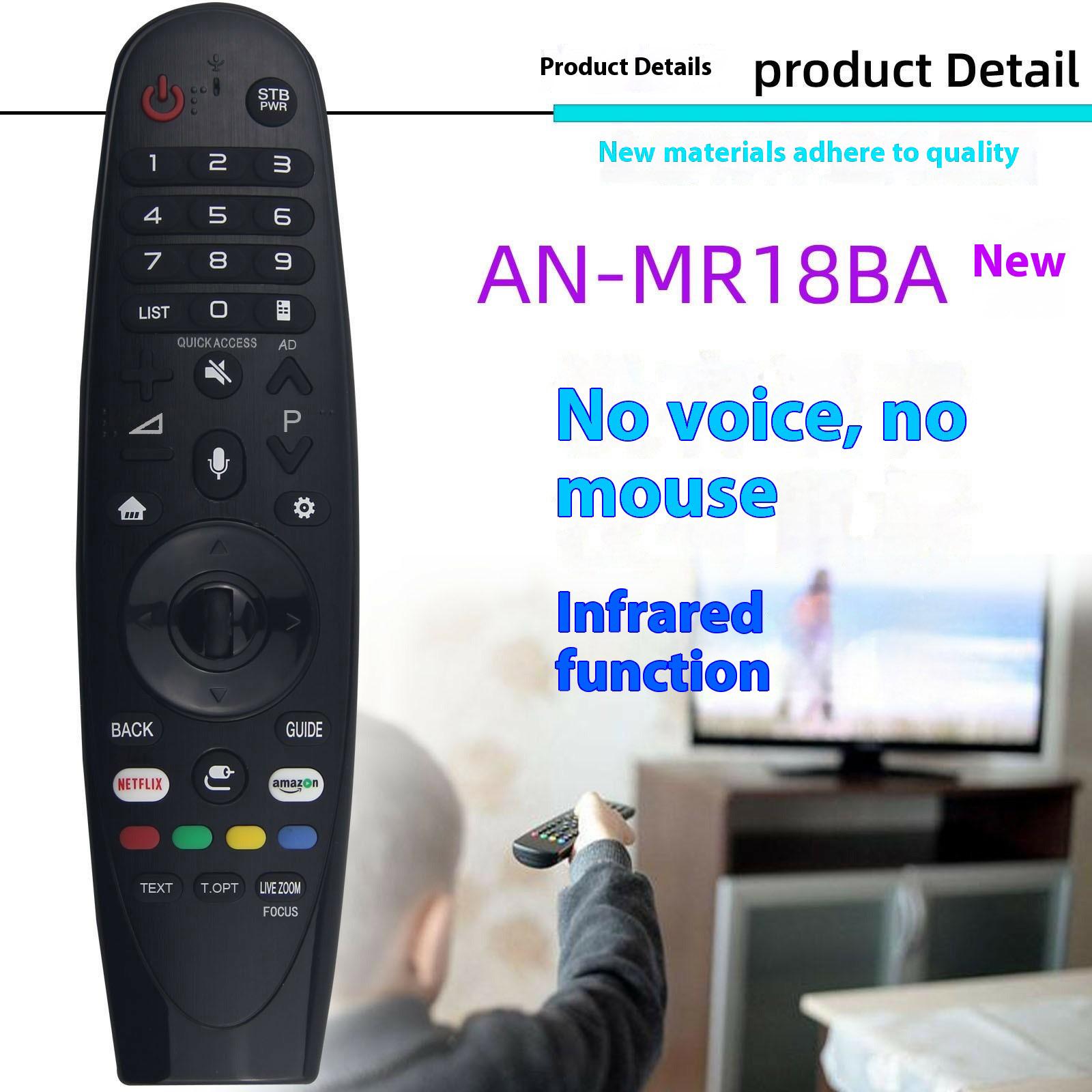 AN-MR18BA For LG TV Remote Control Infrared Replacement Controller,without Voice Control/Magic Remote A
AN-MR18BA For LG TV Remote Control Infrared Replacement Controller,without Voice Control/Magic Remote A