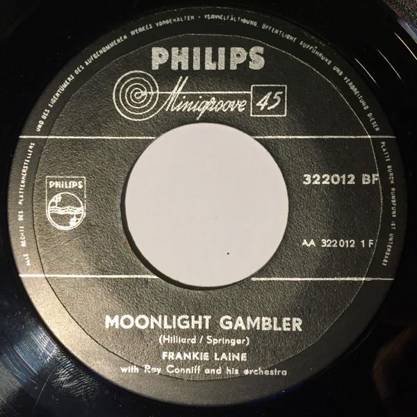 7inch Record FRANKIE LAINE Moonlight Gambler 322012BF Philips 1956 Germany Jazz Used
7inch Record FRANKIE LAINE Moonlight Gambler 322012BF Philips 1956 Germany Jazz Used