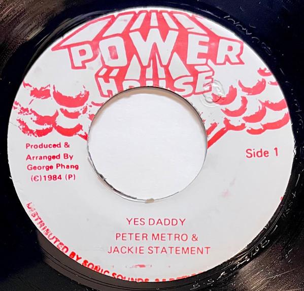 7inch Record PETER METRO & JACKIE STATEMENT - Yes Daddy NONE Power House Jamaica Reggae, Ska & Dub Used
7inch Record PETER METRO & JACKIE STATEMENT - Yes Daddy NONE Power House Jamaica Reggae, Ska & Dub Used