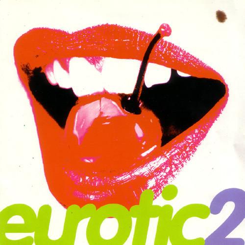 CD VARIOUS Eurotic 2 724385479526 EMI Music Cana 1996 Canada Dance Electronica Used
CD VARIOUS Eurotic 2 724385479526 EMI Music Cana 1996 Canada Dance Electronica Used