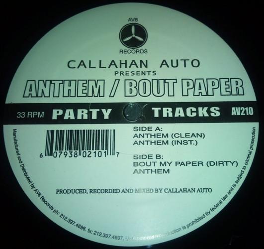 12inch Record CALLAHAN AUTO - Anthem / Bout Paper AV210 AV8 US Rap & Hip-Hop/R&B Used
12inch Record CALLAHAN AUTO - Anthem / Bout Paper AV210 AV8 US Rap & Hip-Hop/R&B Used