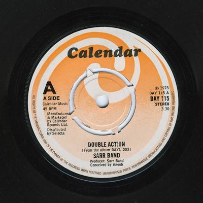 7inch Record SARR BAND - Double Action / Soul Tango DAY115 Calendar 1978 UK Dance & Electronica Used
7inch Record SARR BAND - Double Action / Soul Tango DAY115 Calendar 1978 UK Dance & Electronica Used