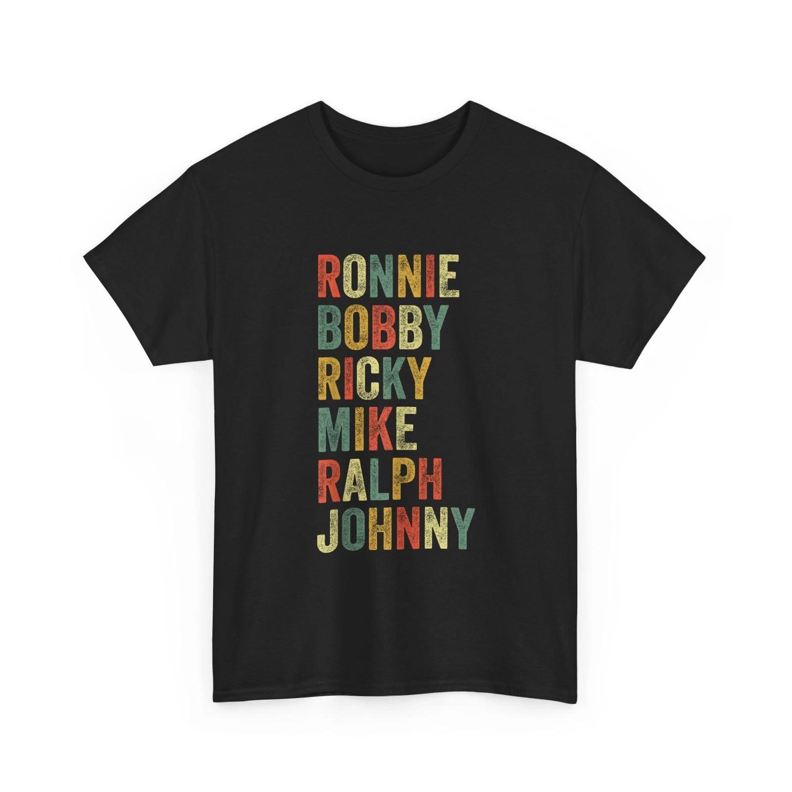 Hip Hop Eighties Shirt, Ronnie Bobby Ricky Mike Ralph Johnny Funny T-Shirt 4XL
Hip Hop Eighties Shirt, Ronnie Bobby Ricky Mike Ralph Johnny Funny T-Shirt 4XL