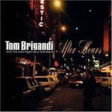 CD TOM BRIGANDI After Hours LNCD4012 Unknown ObiJazz Used
CD TOM BRIGANDI After Hours LNCD4012 Unknown ObiJazz Used