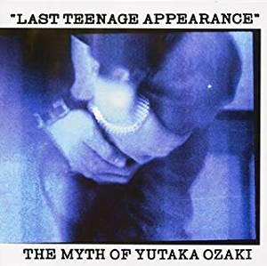 CD YUTAKA OZAKI - LAST TEENAGE APPEARANCE SRCL19134 CBS/Sony 1987 Japan Japanese Pop/Rock Used
CD YUTAKA OZAKI - LAST TEENAGE APPEARANCE SRCL19134 CBS/Sony 1987 Japan Japanese Pop/Rock Used