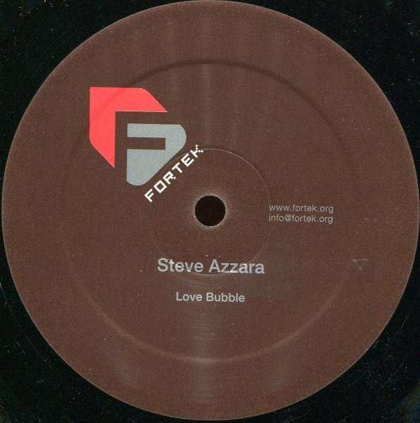 12inch Record STEVE AZZARA - Love Bubble FORTEK9 Fortek 2004 Netherland Dance & Electronica Used
12inch Record STEVE AZZARA - Love Bubble FORTEK9 Fortek 2004 Netherland Dance & Electronica Used