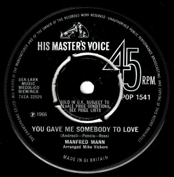 7inch Record MANFRED MANN - You Gave Me Somebody To Love POP1541 His Master s Vo 1966 UK Pop Used
7inch Record MANFRED MANN - You Gave Me Somebody To Love POP1541 His Master s Vo 1966 UK Pop Used