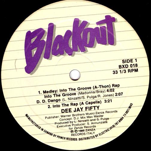 12inch Record DJ FIFTY - Into The Groove (A-Thon) Rap BXD018 Blackout 1986 Canada Dance & Electronica Used
12inch Record DJ FIFTY - Into The Groove (A-Thon) Rap BXD018 Blackout 1986 Canada Dance & Electronica Used