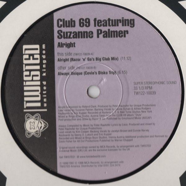 12inch Record CLUB 69, SUZANNE PALMER - Alright (Remixes) TW12210039 Twisted United 1996 UK Dance & Electronica Used
12inch Record CLUB 69, SUZANNE PALMER - Alright (Remixes) TW12210039 Twisted United 1996 UK Dance & Electronica Used