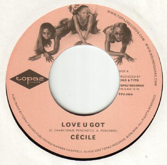 7inch Record CE CILE / CHUKKI STAR - Love U Got / Love Di Style TPZ009 Topaz Records 2002 Sweden Reggae, Ska & Dub Used
7inch Record CE CILE / CHUKKI STAR - Love U Got / Love Di Style TPZ009 Topaz Records 2002 Sweden Reggae, Ska & Dub Used