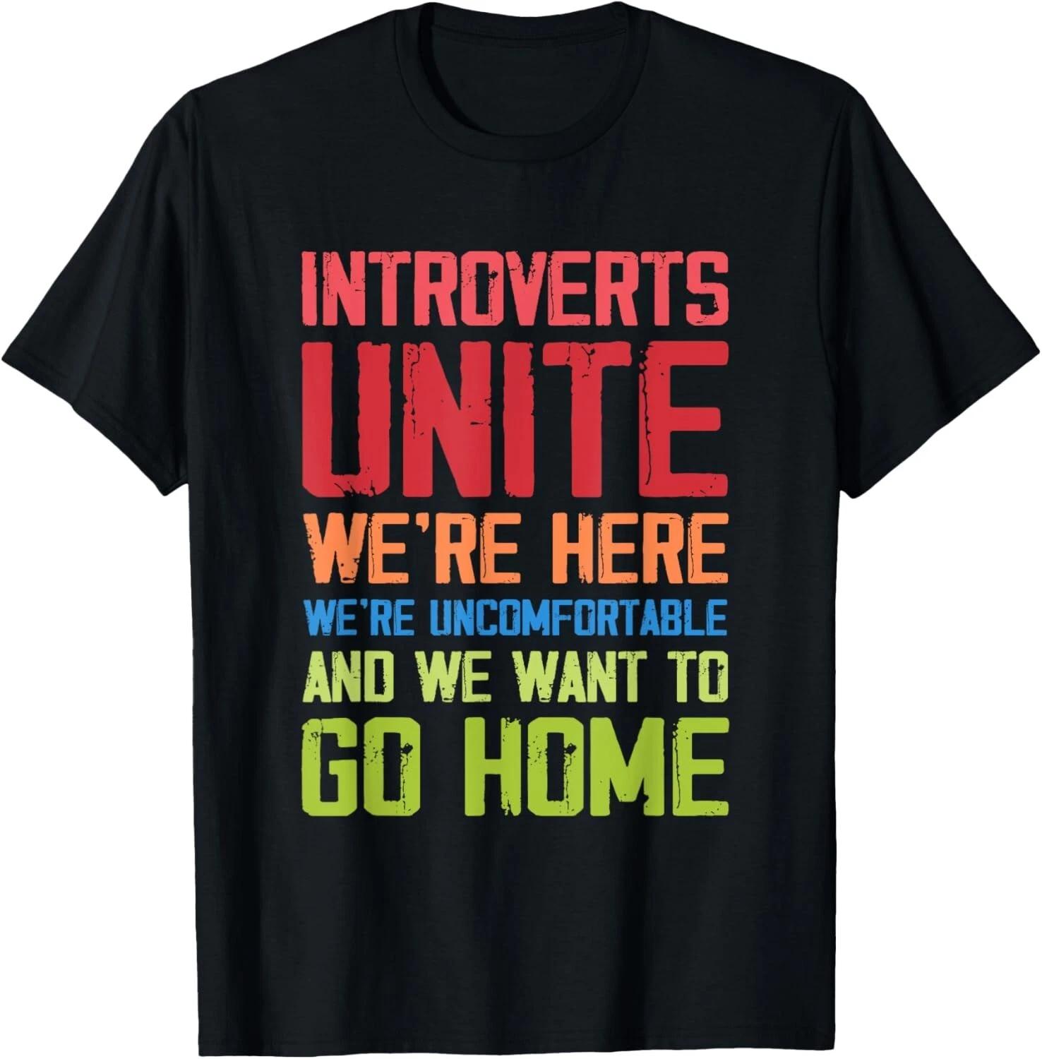 Introverts Unite We_re Here Uncomfortable Want To Go Home Gift Unisex T-Shirt S
Introverts Unite We_re Here Uncomfortable Want To Go Home Gift Unisex T-Shirt S