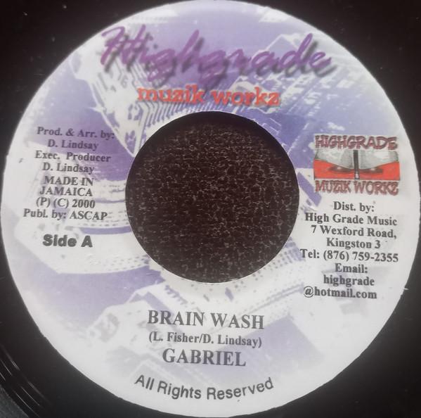 7inch Record GABRIEL - Brain Wash NONE Highgrade Muzik 2000 Jamaica Reggae, Ska & Dub Used
7inch Record GABRIEL - Brain Wash NONE Highgrade Muzik 2000 Jamaica Reggae, Ska & Dub Used