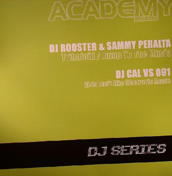 12inch Record DJ ROOSTER & SAMMY PERALTA / DJ CAL - DJ Series ACADEMY020 Academy Records 2006 France Dance & Electronica Used
12inch Record DJ ROOSTER & SAMMY PERALTA / DJ CAL - DJ Series ACADEMY020 Academy Records 2006 France Dance & Electronica Used