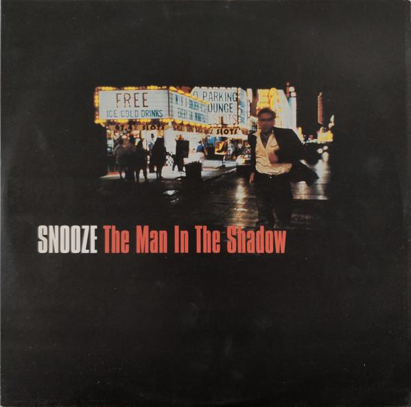 LP Record SNOOZE - The Man In The Shadow SSR172LP SSR 1997 Belgium Dance & Electronica Used
LP Record SNOOZE - The Man In The Shadow SSR172LP SSR 1997 Belgium Dance & Electronica Used