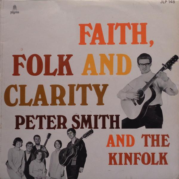 Виниловая пластинка PETER SMITH THE KINFOLK Faith Folk And Clarity JLP148 Pilgrim Records 1968 Великобритания CountryFolk Б/у
Виниловая пластинка PETER SMITH THE KINFOLK Faith Folk And Clarity JLP148 Pilgrim Records 1968 Великобритания CountryFolk Б/у