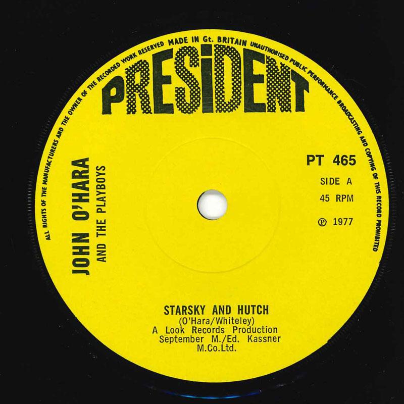 7inch Record O HARA S PLAYBOYS - Starsky And Hutch PT465 President 1977 UK Soul/Funk Used
7inch Record O HARA S PLAYBOYS - Starsky And Hutch PT465 President 1977 UK Soul/Funk Used